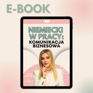 E-book "Niemiecki w pracy: Komunikacja biznesowa"